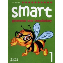 Smart Grammar and Vocabulary 1: Student's Book: Производитель MM Publications