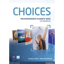 Choices Pre-Intermediate Students' Book +MEL: Производитель Pearson Education