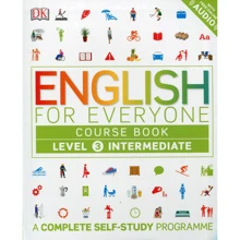 English for Everyone. Course Book Level 3. Intermediate: Производитель DK