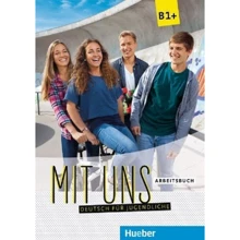 Mit uns B1+: Arbeitsbuch: Производитель Hueber