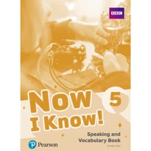 Now I Know 5 Speaking and Vocabulary Book: Производитель Pearson Education