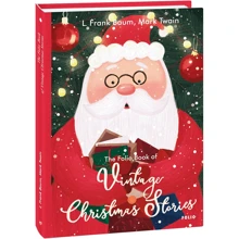 Lyman Frank Baum, Mark Twain: The Folio Book of Vintage Christmas Stories: Виробник Фолио