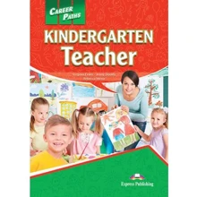 Career Paths: Kindergarten Teacher: Student's Book: Производитель Express Publishing