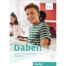 Dabei! A2.1: Arbeitsbuch: Производитель Hueber