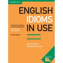 English Idioms in Use 2nd Edition Advanced with Answers: Производитель Cambridge University Press