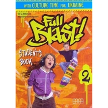 Full Blast! 2: Student's Book (Ukrainian Edition): Виробник MM Publications