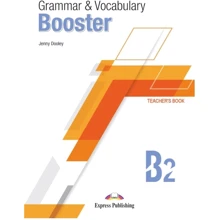 Grammar and Vocabulary Booster B2: Teacher's Book with DigiBook App: Производитель Express Publishing
