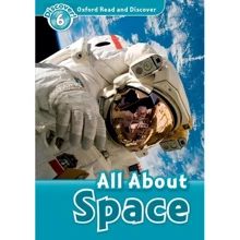Oxford Read and Discover 6: All About Space: Производитель Oxford University Press