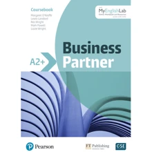 Business Partner A2+ Coursebook and Standard MyEnglishLab Pack: Производитель Pearson Education