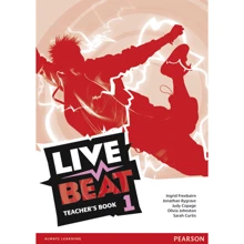 Live Beat 1 Teacher's Book: Производитель Pearson Education