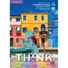 Think 2nd Edition 4 (B2): Student's Book with eBook: Производитель Cambridge University Press