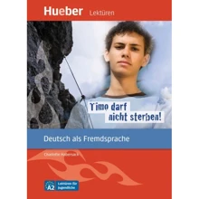 Lektüren für Jugendliche A2: Timo darf nicht sterben!: Производитель Hueber