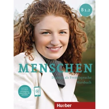 Menschen B1.2: Kursbuch mit AR-App: Производитель Hueber