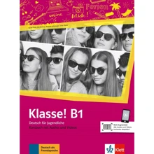 Klasse! B1: Kursbuch mit Audios und Videos: Производитель Klett