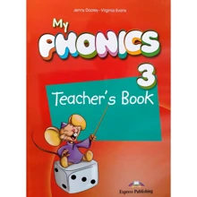 My Phonics 3 (Long Vowels): Teacher's Book: Производитель Express Publishing