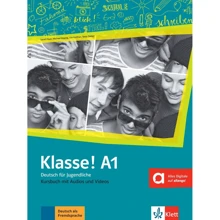 Klasse A1: Kursbuch mit Audios und Videos: Производитель Klett