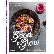 Tali Shine: Good to Glow. Feel-Good Food: Производитель teNeues