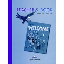 Welcome 1: Teacher's Book: Виробник Express Publishing