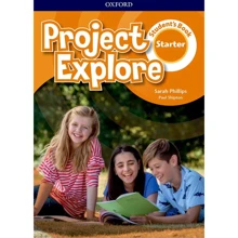 Project Explore Starter: Student's Book: Производитель Oxford University Press (OUP)