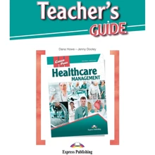 Career Paths: Healthcare Management: Teacher's Guide: Производитель Express Publishing
