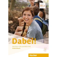 Dabei! A1.2: Arbeitsbuch: Производитель Hueber