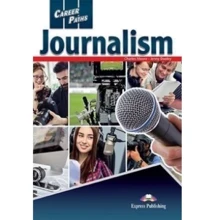 Career Paths: Journalism: Student's Book: Производитель Express Publishing