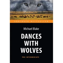 Танцюючий з вовками (Dances with Wolves): Виробник Антологія