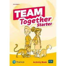 Team Together Starter Activity Book: Производитель Pearson Education