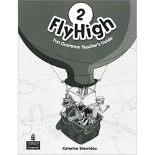 Fly High 2 Fun Grammar Teacher's Guide: Производитель Pearson Education