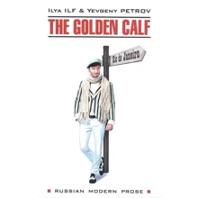 Evgeny Petrov, Ilya Ilf: The Golden Calf: Виробник Каро