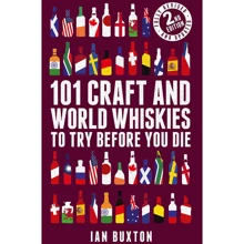 Ian Buxton: 101 Craft and World Whiskies to Try Before You Die (2nd edition of 101 World Whiskies to Try Before You Die): Производитель Headline