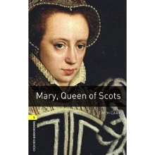 Bookworms 1: Tim Vicary: Mary, Queen of Scots: Производитель Oxford University Press