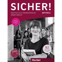 Sicher! Aktuell B2: Arbeitsbuch mit Audio-CD: Производитель Hueber