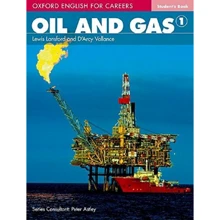 Oxford English for Careers: Oil and Gas 1: Student's Book: Производитель Oxford University Press (OUP)
