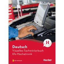 Visuelles Fachwörterbuch: Kfz-Mechatronik mit Audios: Виробник Hueber