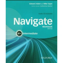 Navigate Intermediate B1+: Workbook with Key with Audio CD: Производитель Oxford University Press (OUP)