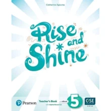 Rise and Shine Level 5 Teacher's Book +eBook +Activity eBook + Online Practice + Digital Resources: Производитель Pearson Education Limited