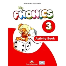 My Phonics 3 (Long Vowels): Activity Book: Производитель Express Publishing