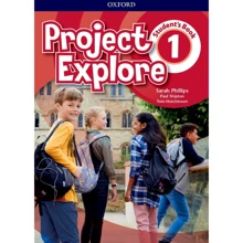 Project Explore 1: Student's Book: Производитель Oxford University Press (OUP)