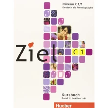 Ziel C1.1: Kursbuch und Arbeitsbuch mit Lerner-CD-ROM, Lektion 1-6: Виробник Hueber