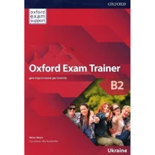 Oxford Exam Trainer B2: Student's Book: Производитель Oxford University Press (OUP)