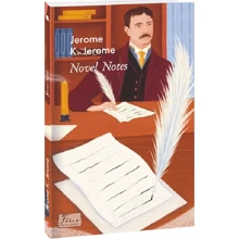 Jerome K. Jerome: Novel Notes: Производитель Фолио