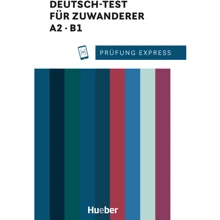 Prüfung Express: Deutsch-Test für Zuwanderer A2-B1 mit Audios: Виробник Hueber
