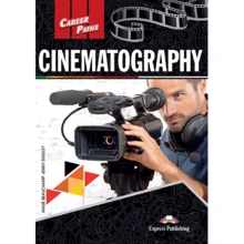 Career Paths: Cinematography: Student's Book: Производитель Express Publishing