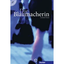 Lesehefte A2-B1: Die Blaumacherin mit Audios: Производитель Hueber