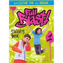 Full Blast! 1: Student's Book (Ukrainian Edition): Виробник MM Publications