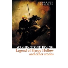 Washington Irving: Legend of Sleepy Hollow and Other Stories: Виробник William Collins