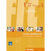 Fit fürs Zertifikat B1: Deutschprüfung für Jugendliche mit Audios: Производитель Hueber
