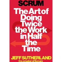 Jeff Sutherland: Scrum. The Art of Doing Twice the Work in Half the Time: Виробник Random House Business