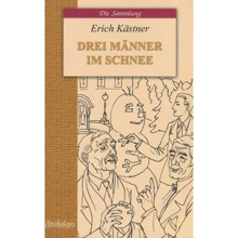 Erich Kästner: Drei Manner im Schnee: Виробник Антологія